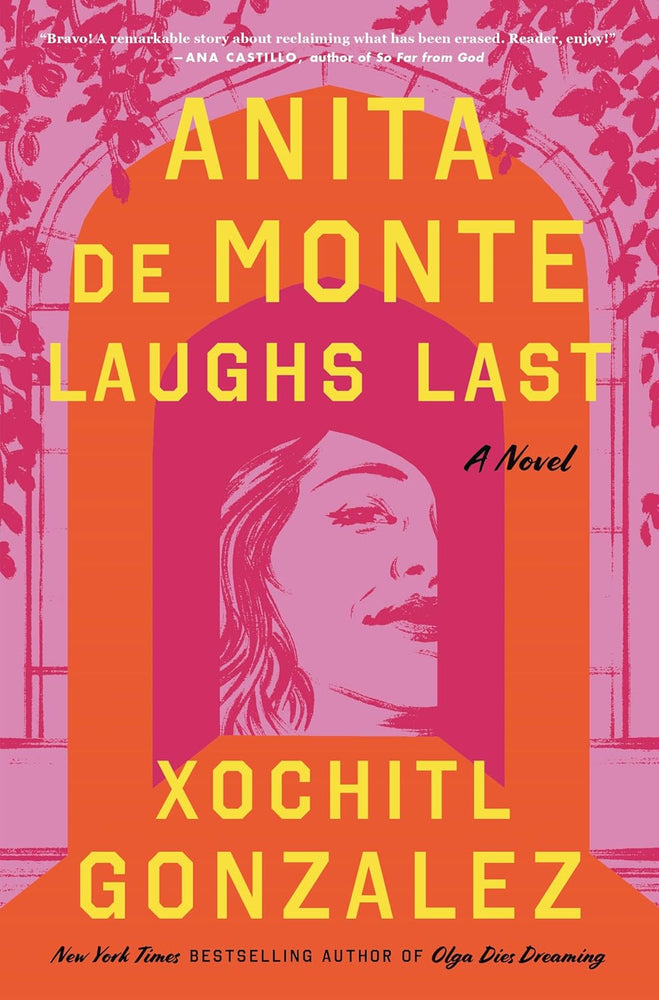 Anita de Monte Laughs Last: A Novel (Presale)