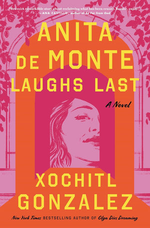 
            
                Load image into Gallery viewer, Anita de Monte Laughs Last: A Novel (Presale)
            
        