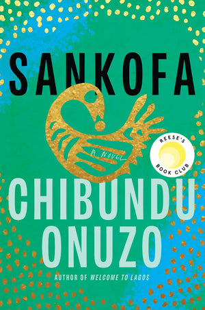 Sankofa: A Novel