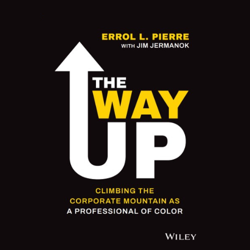 The Way Up: Climbing the Corporate Mountain