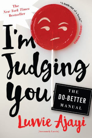 
            
                Load image into Gallery viewer, I&amp;#39;m Judging You: The Do-Better Manual
            
        