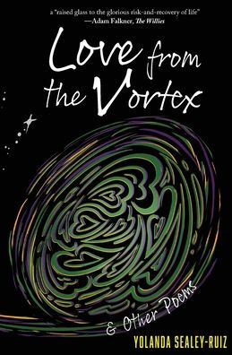 Love from the Vortex and Other Poems